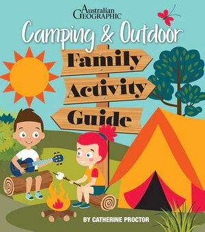 Australian Geographic: Camping & Outdoor Family Activity Guide - Image 4